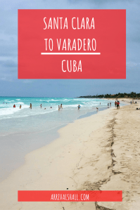 Santa Clara to Varadero