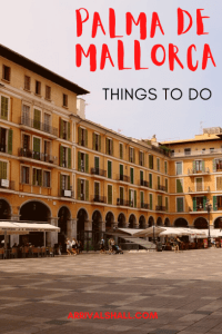 Palma de Mallorca Things to Do