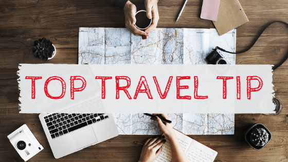 Top Travel Tip